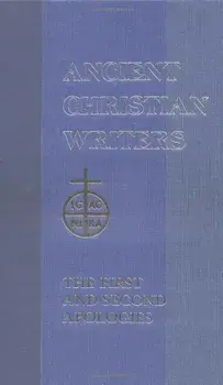 St. Justin Martyr: The First and Second Apologies, Hardcover/Leslie William Barnard