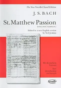 St. Matthew Passion: Vocal Score, Paperback/Johann Sebastian Bach
