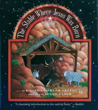 Stable Where Jesus Was Born, Paperback/Rhonda Gowler Greene