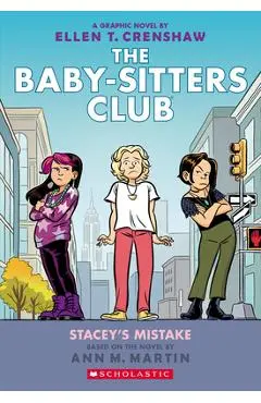 Stacey's Mistake: A Graphic Novel (the Baby-Sitters Club #14) - Ann M. Martin