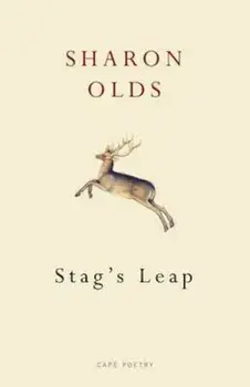 Stag's Leap, Paperback/Sharon Olds