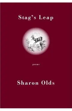 Stag's Leap - Sharon Olds