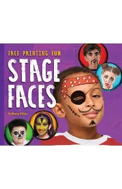 Stage Faces - Bethany Miller