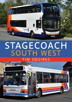 Stagecoach South West, Paperback/Tim Squires