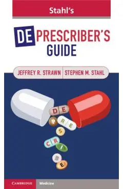 Stahl's Deprescriber's Guide - Jeffrey R. (university Of Cincinnati Strawn