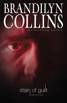 Stain of Guilt, Paperback/Brandilyn Collins