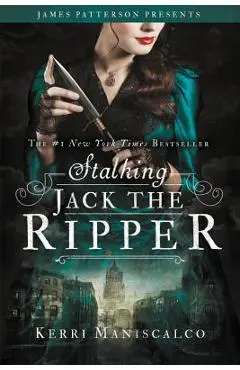 Stalking Jack the Ripper - Kerri Maniscalco