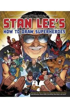 Stan Lee's How to Draw Superheroes - Stan Lee