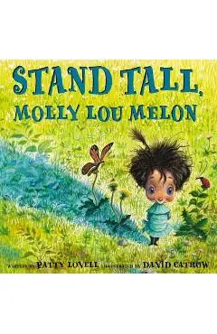 Stand Tall, Molly Lou Melon - Patty Lovell