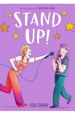 Stand Up! (a Graphic Novel) - Tori Sharp