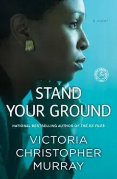 Stand Your Ground, Paperback/Victoria Christopher Murray