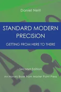 Standard Modern Precision: Getting from Here to There, Paperback/Daniel Neill