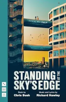 Standing at the Sky's Edge. West End edition, Paperback/Richard Hawley