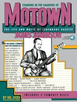 Standing in the Shadows of Motown: The Life and Music of Legendary Bassist James Jamerson 'With 2', Paperback/Allan Slutsky