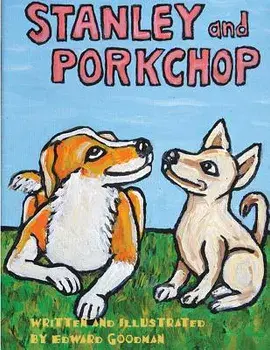 Stanley and Porkchop, Paperback/Edward Goodman