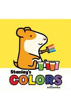 Stanley's Colors - William Bee