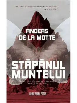 Stapanul Muntelui. Seria Leo Asker. Volumul 1/Anders de la Motte