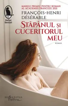 Stapanul si cuceritorul meu/Francois-Henri Deserable