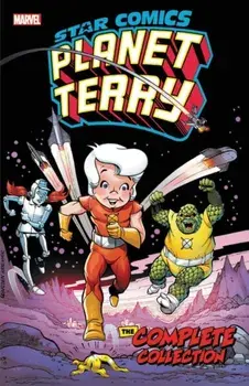Star Comics: Planet Terry - The Complete Collection, Paperback/David Manak