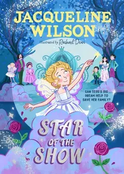 Star of the Show, Hardback/Jacqueline Wilson