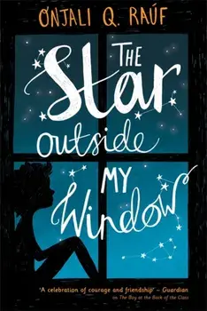 Star Outside my Window, Paperback/Onjali Q. Rauf