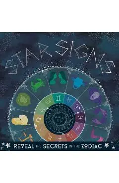 Star Signs: Reveal the Secrets of the Zodiac - Mortimer Children's