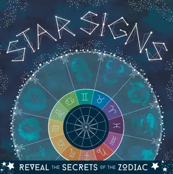 Star Signs. Reveal the secrets of the zodiac, Paperback/Mortimer Children'S Books