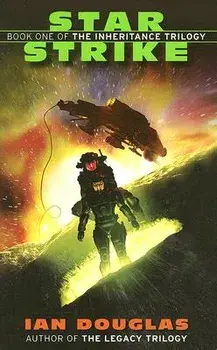 Star Strike: Book One of the Inheritance Trilogy, Paperback/Ian Douglas