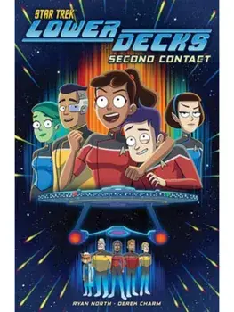 Star Trek: Lower Decks, Vol. 1: Second Contact, Paperback/Derek Charm