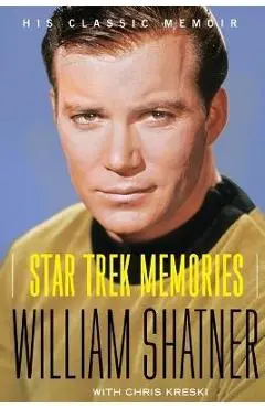 Star Trek Memories - William Shatner