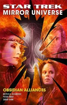 Star Trek: Mirror Universe: Obsidian Alliances, Paperback/Peter David