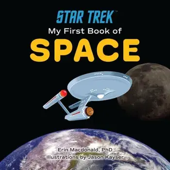 Star Trek: My First Book of Space, Board book/Erin MacDonald