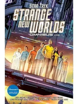 Star Trek: Strange New Worlds Omnibus, Vol. 1, Paperback/Kirsten Beyer