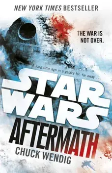 Star Wars: Aftermath: Journey to Star Wars: The Force Awakens/Chuck Wendig