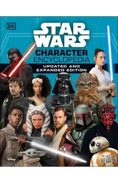 Star Wars Character Encyclopedia, Updated and Expanded Edition - Simon Beecroft