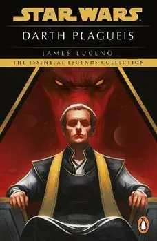 Star Wars: Darth Plagueis, Paperback/James Luceno