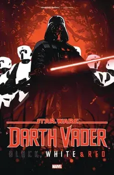 Star Wars: Darth Vader - Black, White & Red, Paperback/Torunn Gronbekk