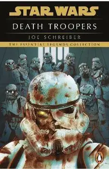 Star Wars: Death Troopers, Paperback/Joe Schreiber