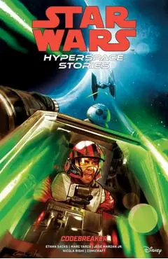 Star Wars: Hyperspace Stories--Codebreaker - Ethan Sacks