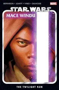 Star Wars: Mace Windu - The Twilight Run, Paperback/Marc Bernardin