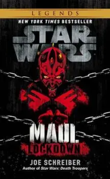 Star Wars: Maul: Lockdown, Paperback/Joe Schreiber