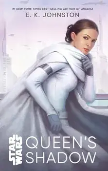Star Wars Queen's Shadow, Paperback/Emily Kate Johnston