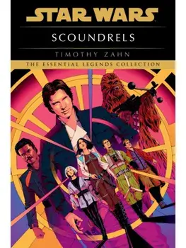 Star Wars: Scoundrels, Paperback/Timothy Zahn