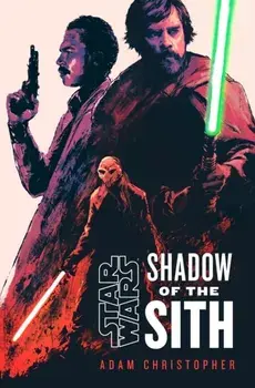 Star Wars: Shadow of the Sith, Paperback/***