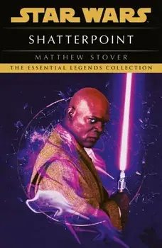 Star Wars: Shatterpoint, Paperback/Matthew Stover