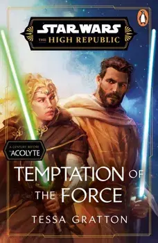 Star Wars: Temptation of the Force, Paperback/Tessa Gratton