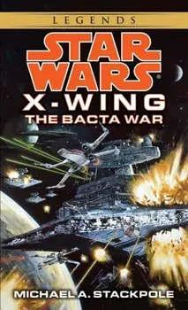 Star Wars: The Bacta War, Paperback/Michael A. Stackpole