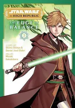 Star Wars: The High Republic: Edge of Balance, Vol. 2, Paperback/Daniel Older
