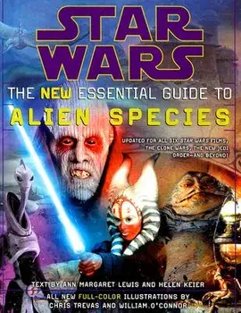 Star Wars: The New Essential Guide to Alien Species, Paperback/Ann Margaret Lewis