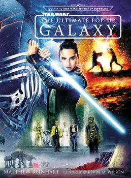 Star Wars: The Ultimate Pop-Up Galaxy, Hardback/Matthew Reinhart